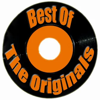 Best Of The Originals by The Originals