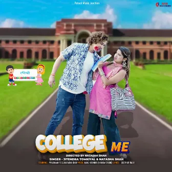 College Me by Natasha Shah