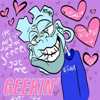 geekin' by CECE CAMACHO