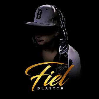 Fiel by Blastor