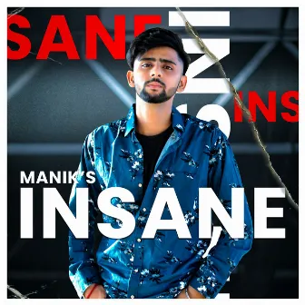 Insane by Manik