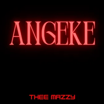 Angeke by Thee Mazzy