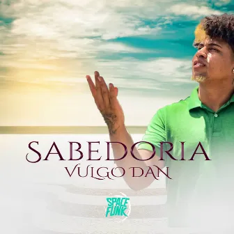 Sabedoria by VULGO DAN