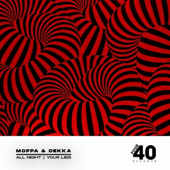 All Night / Your Lies by Moppa & Dekka