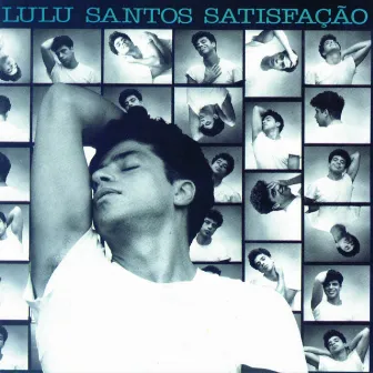 Satisfação by Lulu Santos