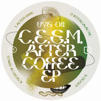 After Coffee EP by C.E.S.M.