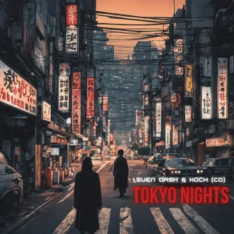 Tokyo Nights by Koch (CO)