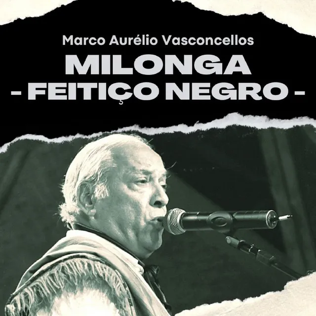 Milonga – Feitiço Negro