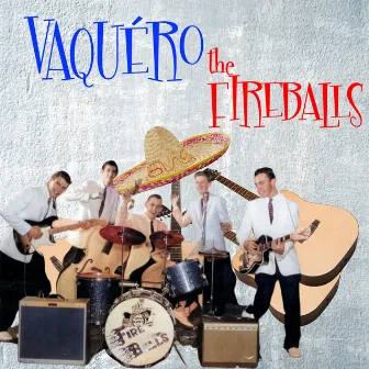 Vaquero by The Fireballs