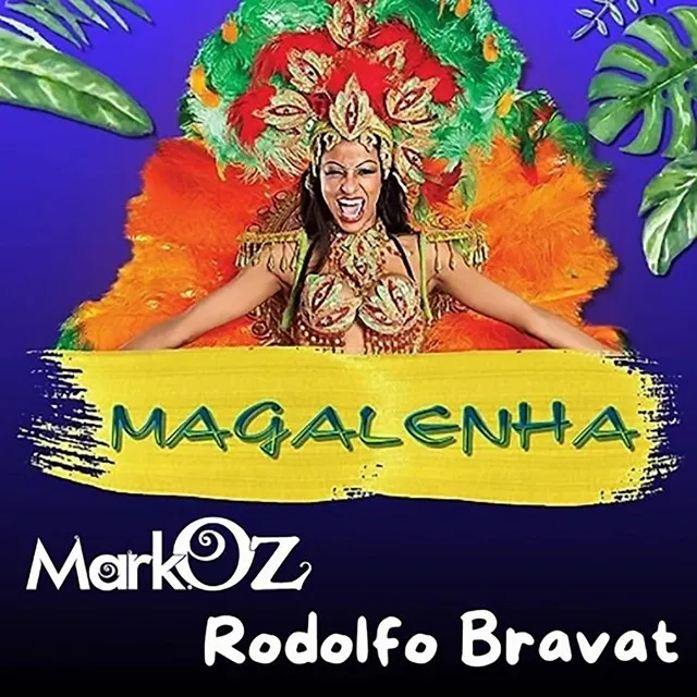 Magalenha (Mark Oz and Bravat Tribalacha)