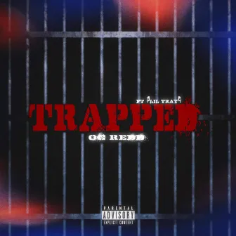 Trapped by OG Redd