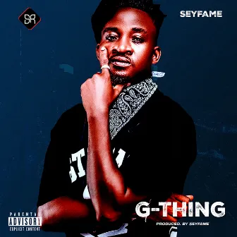 G-Thing by Seyfame