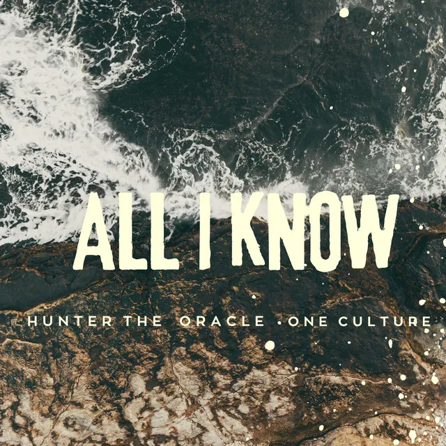 All I Know (with One Culture)