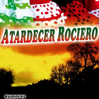 Atardecer Rociero - Single by Rumores