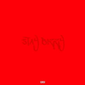 Stay Bizzy by ESosa