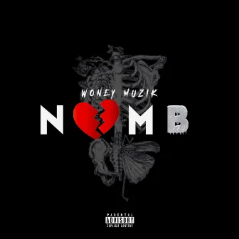 Woney Muzik Numb by Woney Muzik