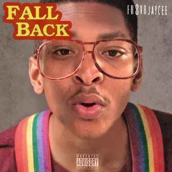 Fall Back by Frvrjaycee