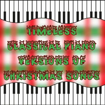 Timeless Classical Piano Versions of Christmas Songs by Christmas Music Piano Guys