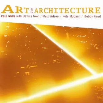 Art And Architecture by Pete Mills