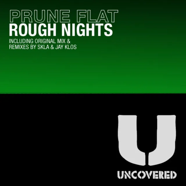 Rough Nights - Prune Flat Remix