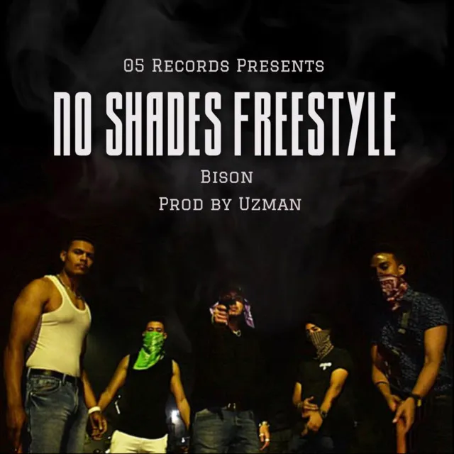 No Shades - Freestyle