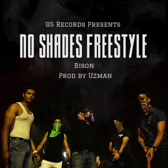 No Shades (Freestyle) by UZMAN