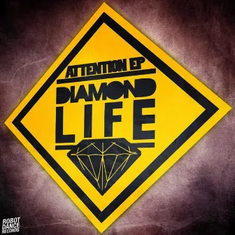 Attention EP by Diamond Life