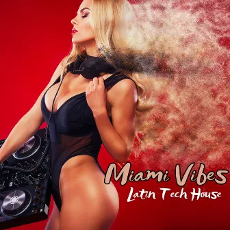 Miami Vibes: Dj Mix 2024, Latin Tech House, Minimal Deep Tech by Dj Discotheque