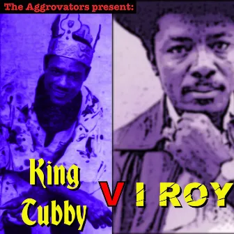 King Tubby V I Roy by I-Roy