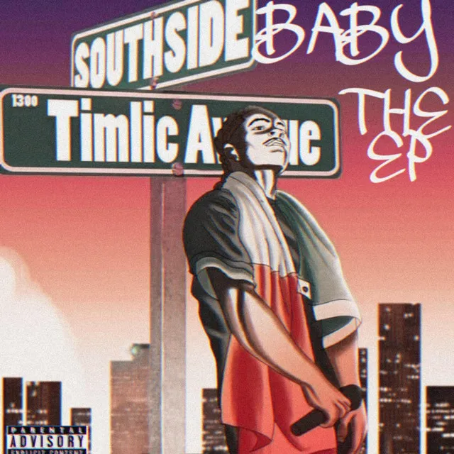 Southside Baby the EP.