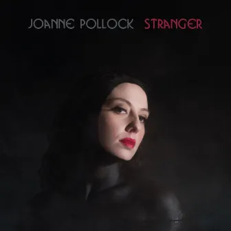 Stranger by Joanne Pollock