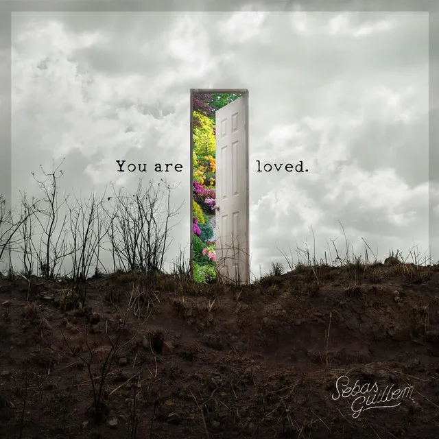 You Are Loved