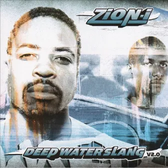 Deep Waterslang by Zion I