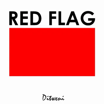 Red Flag by Ditweni