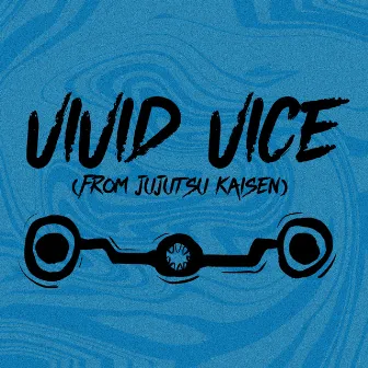 Vivid Vice (from Jujutsu Kaisen) by Crimson