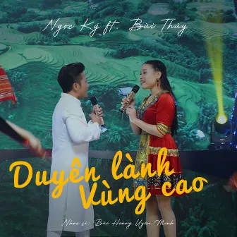 Duyên Lành Vùng Cao by Ngọc Ký