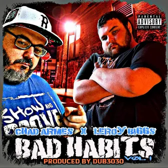 Bad Habits, Vol.1 by Leroy Biggs