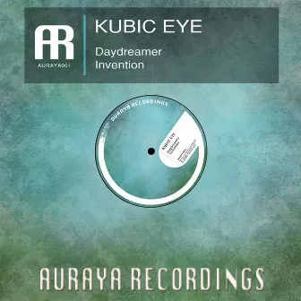 Daydreamer // Invention by Kubic Eye