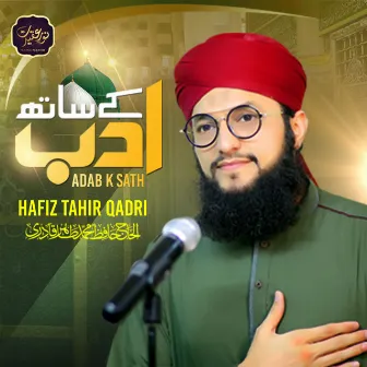 Adab K Sath by Hafiz Tahir Qadri