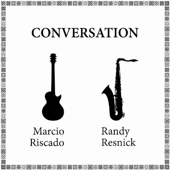 Conversation by Randy Resnick