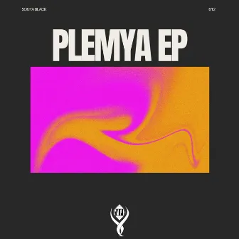 Plemya by Sonya Black