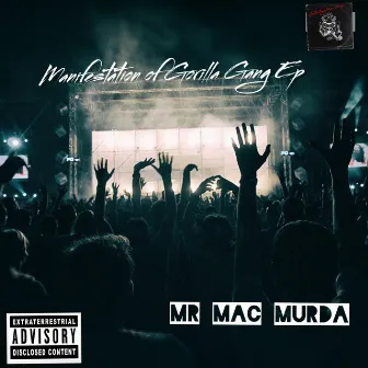 Manifestations of Gorilla Gang EP by Mr. Mac Murda