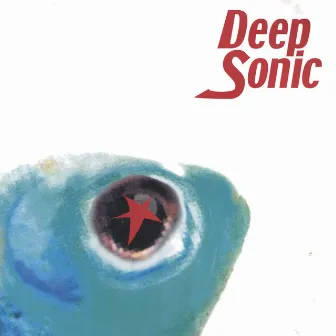 Deep Sonic (Limited Edition) by Deep Sonic