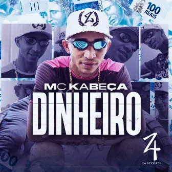 Dinheiro by MC Kabeça