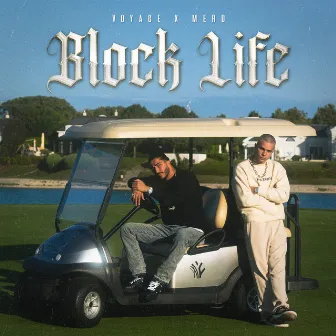 Block Life by Voyage