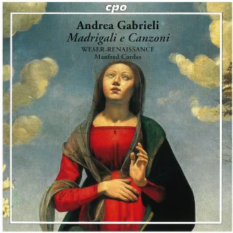 Gabrieli: Madrigali e canzoni by Andrea Gabrieli