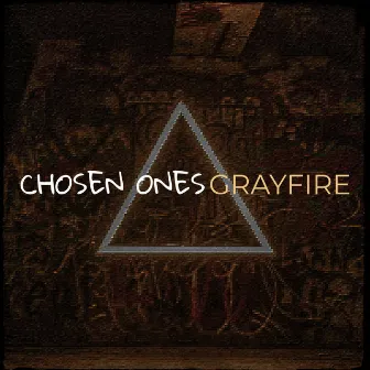 Chosen Ones by Grayfire