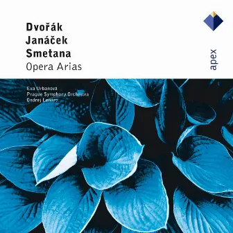 Smetana, Dvorák & Janácek : Opera Arias (Apex) by Eva Urbanová