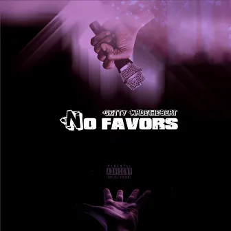 No Favors by Gritty Madethebeat