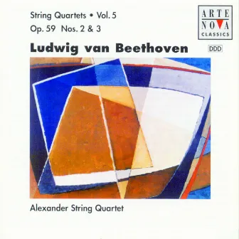 Beethoven: String Quartets Vol. 5 by Alexander String Quartet